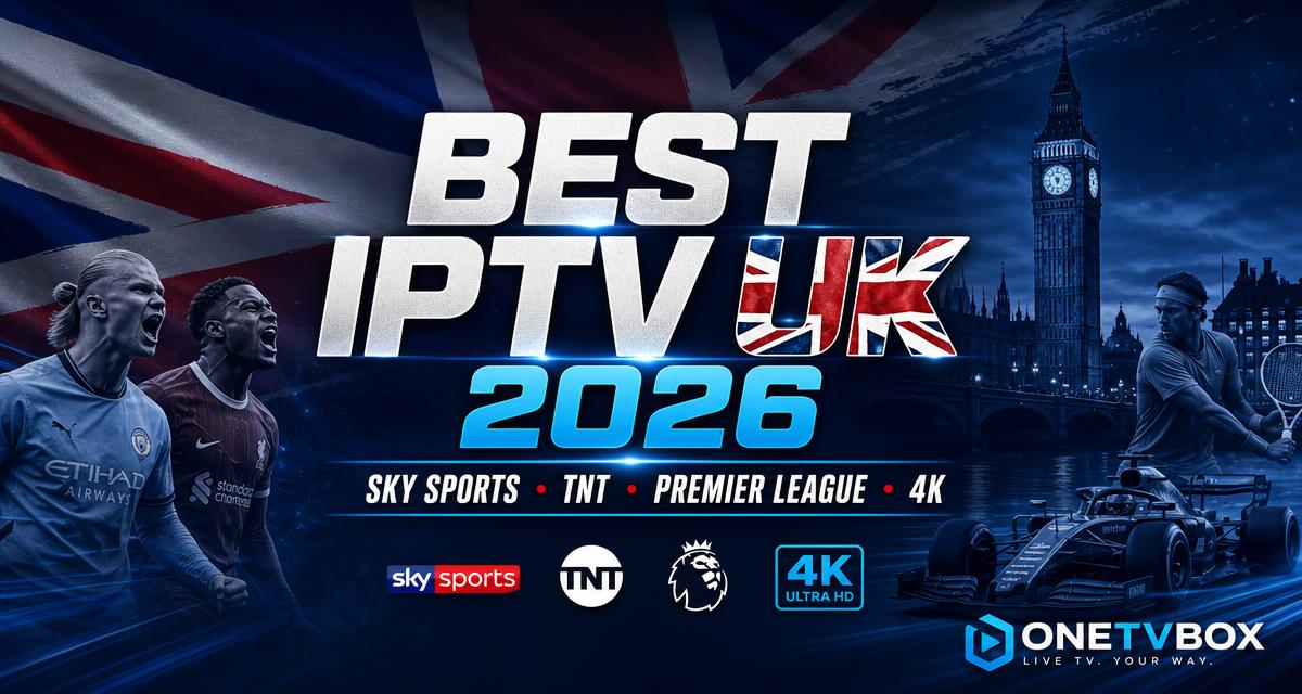 Best IPTV UK Providers Ranked (2026)